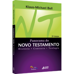 Panorama do Novo Testamento - História, Contexto, Teologia