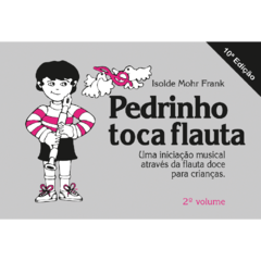 Pedrinho toca flauta - v. 2