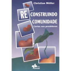 Reconstruindo Comunidade - Cartas aos presbíteros