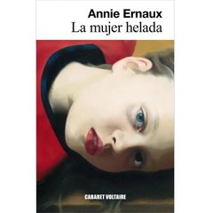 La Mujer Helada | Annie Ernaux