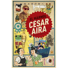 El Mármol | César Aira