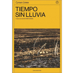 Tiempo sin lluvia | Cynan Jones