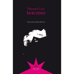 Suicidio | Édouard Levé