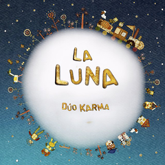 La Luna | Dúo Karma