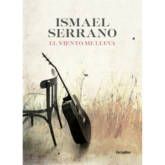 El viento me lleva | Ismael Serrano