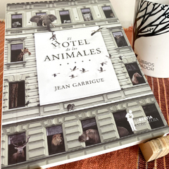 El Hotel de los animales | Jean Garrigue