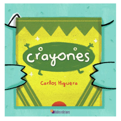 Crayones | Carlos Higuera