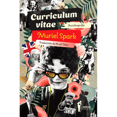 Curriculum Vitae. Una autobiografía | Muriel Spark