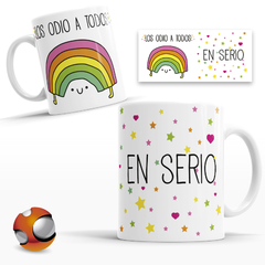 Taza Personalizada Los Odio a Todos En Serio Arcoíris 10