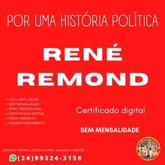 René Remond: Por História Política - Por História Presente
