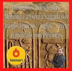 Hieróglifos: Deuses, Reis, Medicina e a Escrita Sagrada dos Antigos Egípcios + Inglês + Grécia - comprar online