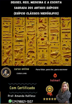 Hieróglifos: Deuses, Reis, Medicina e a Escrita Sagrada dos Antigos Egípcios + Inglês + Grécia