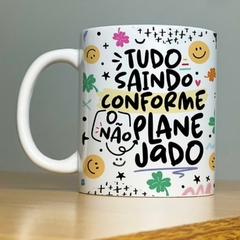 Caneca - Não planejado