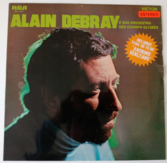 Alain Debray - Alain Debray e Sua Orquestra Des Champs Elysée