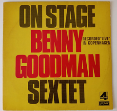 Benny Goodman And His Sextet - On Stage