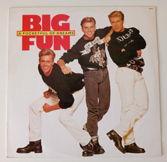 Big Fun - A Pocketful Of Dreams
