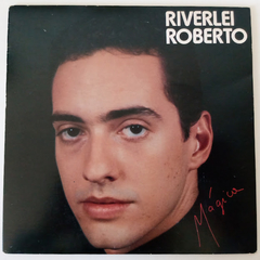 Riverlei Roberto - Mágica