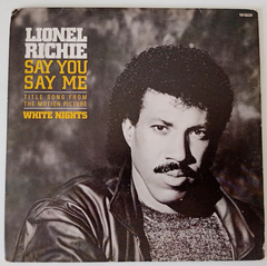 Lionel Richie - Say You, Say Me / Can't Slow Down