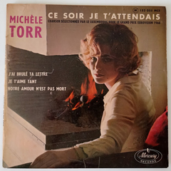 Michèle Torr - Ce Soir Je T' Attendais
