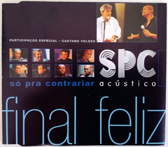 Só Pra Contrariar & Caetano Veloso - Final Feliz