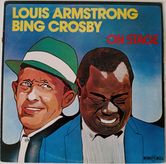 Louis Armstrong & Bing Crosby - On Stage