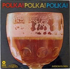 Myron Floren - Polka! Polka! Polka!