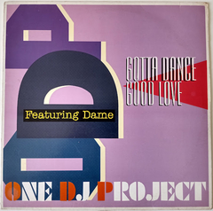 One Dj Project - Gotta Dance Good Love