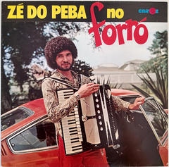 Zé Do Peba - Zé Do Peba No Forró