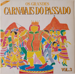 Coletânea - Os Grandes Carnavais Do Passado Vol. 3