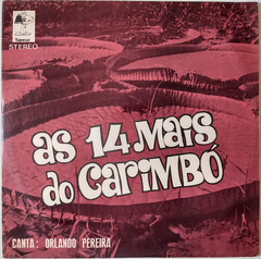 Orlando Pereira - As 14 Mais Do Carimbó