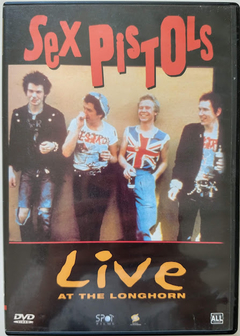Sex Pistols - Live At Longhorn