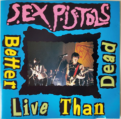 Sex Pistols - Better Live Than Dead - Discos The Vinil