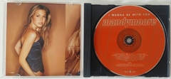 Mandy Moore - I Wanna Be With You - comprar online