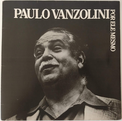 Paulo Vanzolini - Por Ele Mesmo