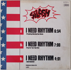 Splash - I Need Rhythm (Preaching Machine Gun Remix) - comprar online