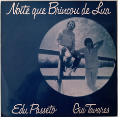 Edu Passeto & Gui Tavares - Noite Que Brincou De Lua