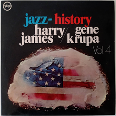 Harry James / Gene Krupa - Jazz History Vol 4