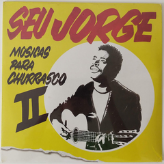 Seu Jorge - Músicas Para Churrasco Vol 2