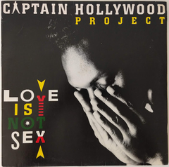 Captain Hollywood Project - Love Is Not Sex