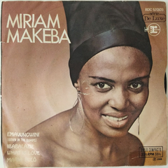 Miriam Makeba - Emavungwini (Down In The Dumps) / What Is Love / Balalazi / Adeus Maria Fulô