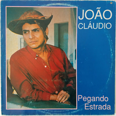 João Cláudio - Pegando Estrada