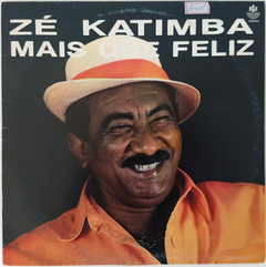 Zé Katimba - Mais Que Feliz