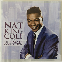 Nat King Cole - The Ultimate Collection - Discos The Vinil