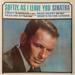 Frank Sinatra - Softly, As I Leave You Sinatra - Discos The Vinil