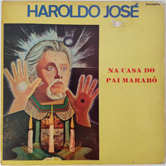 Haroldo José - Na Casa Do Pai Marabô