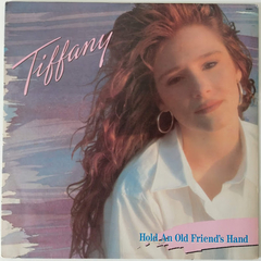 Tiffany - Hold An Old Friend's Hand
