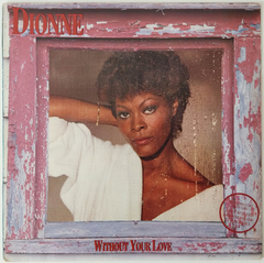 Dionne Warwick - Without Your Love