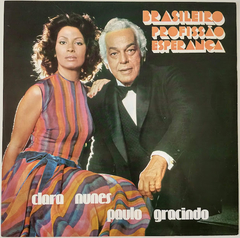 Paulo Gracindo & Clara Nunes - Brasileiro Profissão Esperança