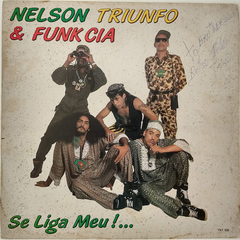 Nelson Triunfo & Funk Cia – Se Liga Meu!