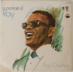 Ray Charles - A Portrait Of Ray